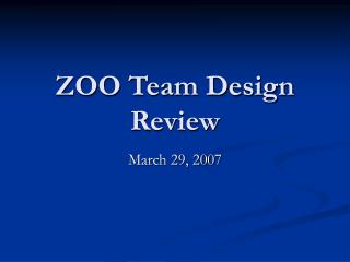 ZOO Team Design Review