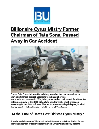 Billionaire Cyrus Mistry Former Chairman of Tata Sons, Passed Away in Car Accident