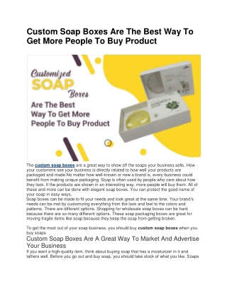 Custom Soap Boxes Are The Best Way To Get More People To Buy Product
