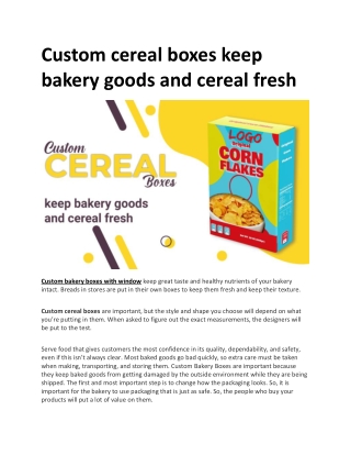 Custom cereal boxes keep bakery goods and cereal fresh
