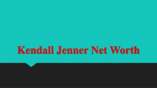 Kendall Jenner Net Worth