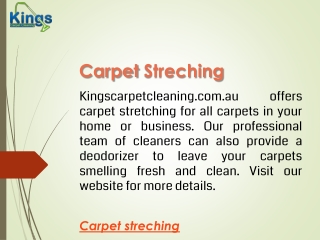 Carpet Streching  Kingscarpetcleaning.com.au