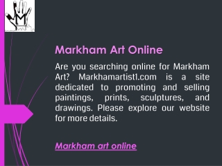 Markham Art Online  Markhamartist1.com