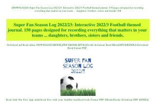 [DOWNLOAD] Super Fan Season Log 202223 Interactive 20223 Football themed journal. 150 pages designed for recording every