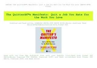 {EBOOK} The QuitterÃ¢Â€Â™s Manifesto Quit a Job You Hate for the Work You Love [EBOOK EPUB KIDLE]