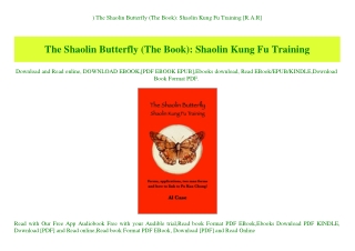 ^READ) The Shaolin Butterfly (The Book) Shaolin Kung Fu Training [R.A.R]