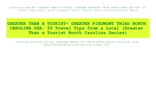 Download EBOoK@ GREATER THAN A TOURIST- GREATER PIEDMONT TRIAD NORTH CAROLINA USA 50 Travel Tips from a Local (Greater T