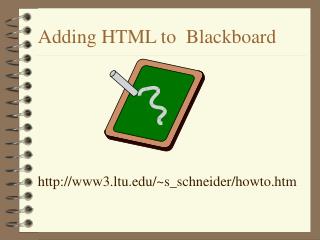 Adding HTML to Blackboard