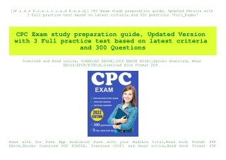 [[F.r.e.e D.o.w.n.l.o.a.d R.e.a.d]] CPC Exam study preparation guide  Updated Version with 3 Full practice test based on