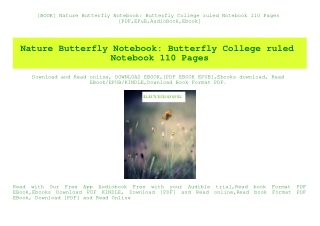 [BOOK] Nature Butterfly Notebook Butterfly College ruled Notebook 110 Pages [PDF EPuB AudioBook Ebook]