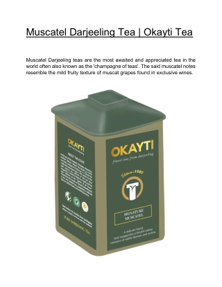 Muscatel Darjeeling Tea  | Okayti Tea