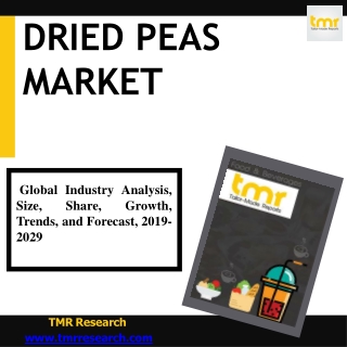 Dried Peas Market: Competitive Dynamics and Key Developments
