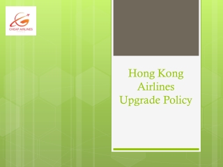 Hong Kong Airlines Upgrade Policy