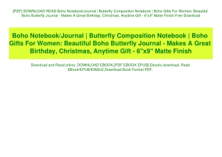 [PDF] DOWNLOAD READ Boho NotebookJournal  Butterfly Composition Notebook  Boho Gifts For Women Beautiful Boho Butterfly