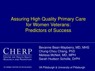 Assuring High Quality Primary Care for Women Veterans: Predictors of Success
