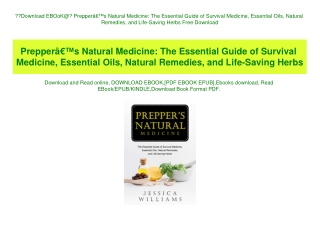 Download EBOoK@ PrepperÃ¢Â€Â™s Natural Medicine The Essential Guide of Survival Medicine  Essential Oils  Natural Remedi
