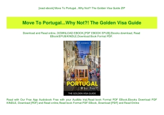 [read ebook] Move To Portugal...Why Not! The Golden Visa Guide ZIP