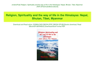 {mobiePub} Religion  Spirituality and the way of life in the Himalayas Nepal  Bhutan  Tibet  Myanmar [PDF EPuB AudioBook