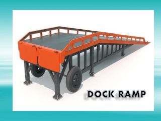 Dock Ramp in Andera-Karnataka-Tirupati-Tada Sri City-Mangalore-Visakhapatnam