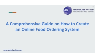 A Comprehensive Guide on How to Create an Online Food Ordering System