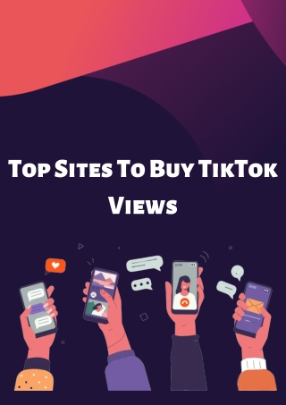 Top Sites To Buy TikTok Views (1)