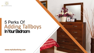 5 perks of adding tallboys in your bedroom