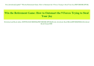 Free [download] [epub]^^ Win the Retirement Game How to Outsmart the 9 Forces Trying to Steal Your Joy [PDF EBOOK EPUB]