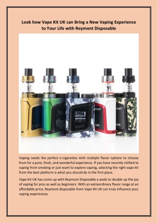 Look how Vape Kit UK can bring a new vaping experience to your life with Reymont Disposable