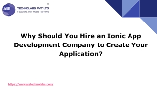 Why Should You Hire an Ionic App Development Company to Create Your Application