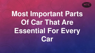 Most Important Parts Of Car That Are Essential For Every Car