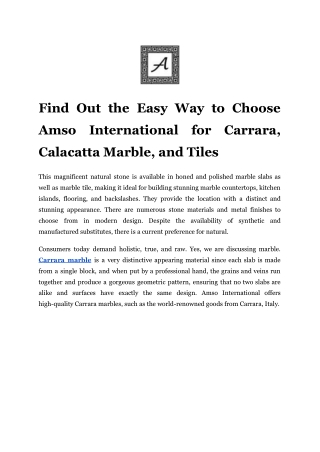 Find Out the Easy Way to Choose Amso International for Carrara, Calacatta Marble, and Tiles