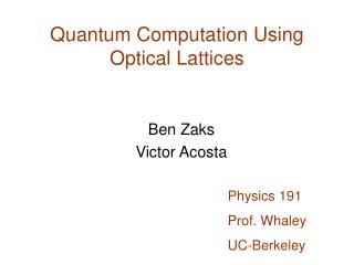 Quantum Computation Using Optical Lattices