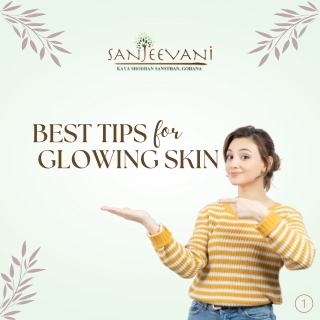 Best Tips for Glowing Skin | By Best Naturopathy Center in Haryana
