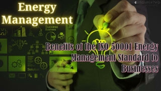Benefits of the ISO 50001 Energy Management Standard to Businesses