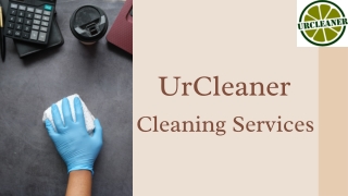 Call The Cleaning Professionals: UrCleaner