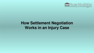 How Settlement Negotiation Works in an Injury Case