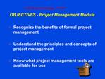 OBJECTIVES - Project Management Module