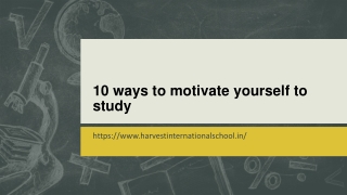 10 ways to motivate yourself to study