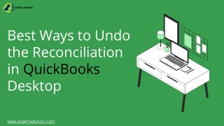 Best Ways to Undo the  Reconciliation in QuickBooks Desktop