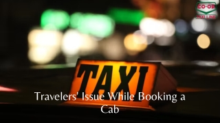 Travelers' Issue While Booking a Cab