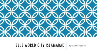 Blue World City Islamabad