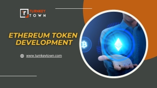 Ethereum Token Development By Turnkeytown