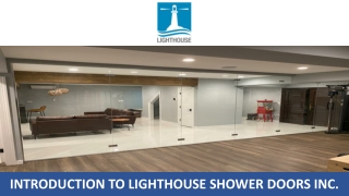 Introduction to Lighthouse Shower Doors Inc.