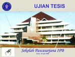 Sekolah Pascasarjana IPB Senin, 28 Juli 2009