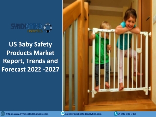 US Baby Safety Products Market Size PDF 2022-2027 Syndicated Analytics