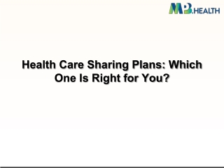 Health Care Sharing Plans Which One Is Right for You