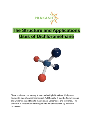 The Structure and Applications Uses of Dichloromethane