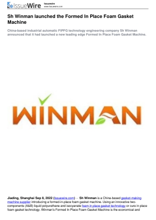 Sh Winman launched the Formed In Place Foam Gasket Machine
