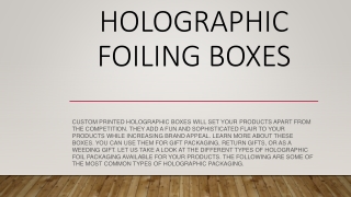 Holographic Foiling Boxes