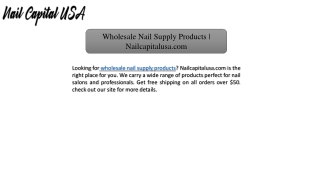Wholesale Nail Supply Products | Nailcapitalusa.com